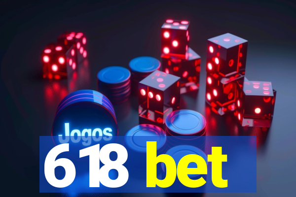 618 bet